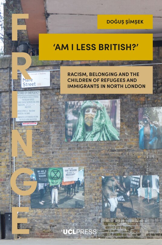 ‘Am I Less British?’: Racism, belonging, and the children of refugees and immigrants in North London