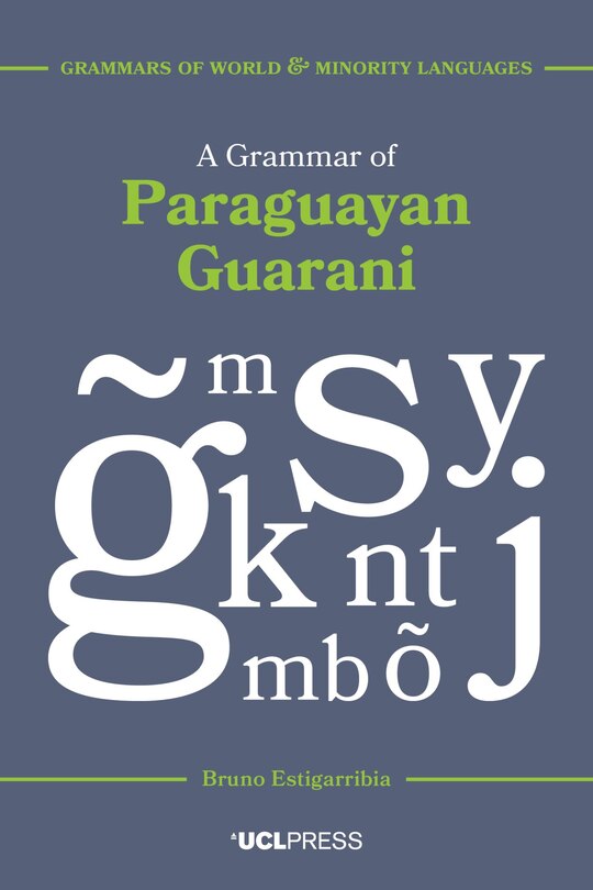 Front cover_A Grammar of Paraguayan Guarani,