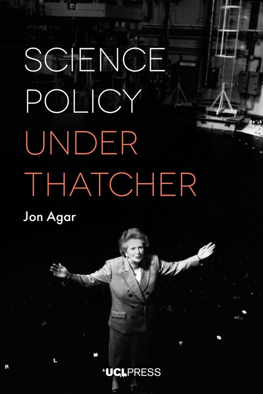 Front cover_Science Policy Under Thatcher