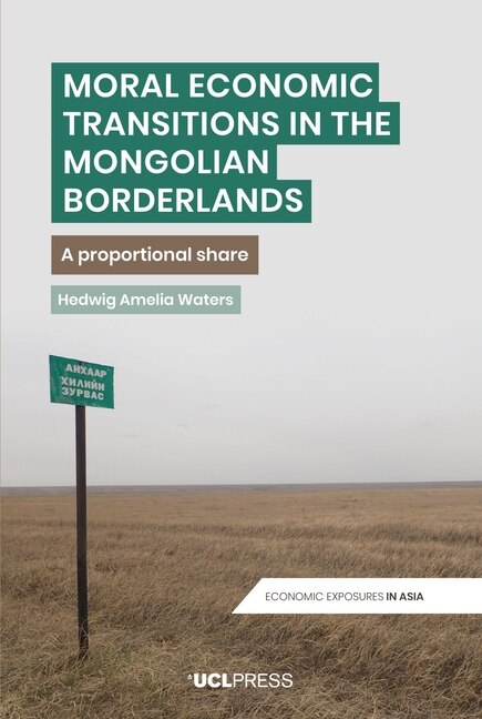 Front cover_Moral Economic Transitions in the Mongolian Borderlands