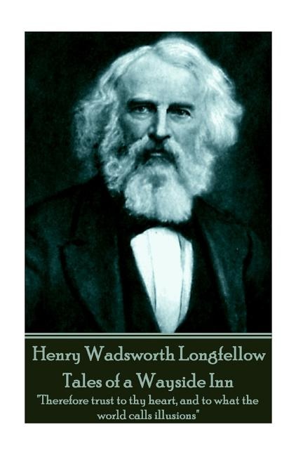 Front cover_Henry Wadsworth Longfellow - Tales of a Wayside Inn