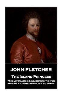 Front cover_John Fletcher - The Island Princess