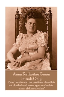 Front cover_Anna Katherine Green - Initials Only