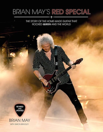 Brian May's Red Special: The Story Of The Home-made Guitar That Rocked Queen And The World