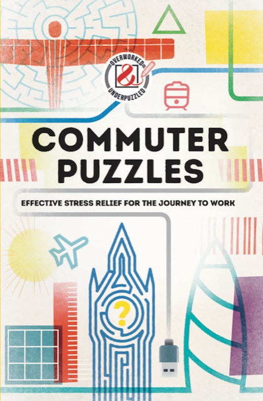 Couverture_Overworked & Underpuzzled: Commuter Puzzles
