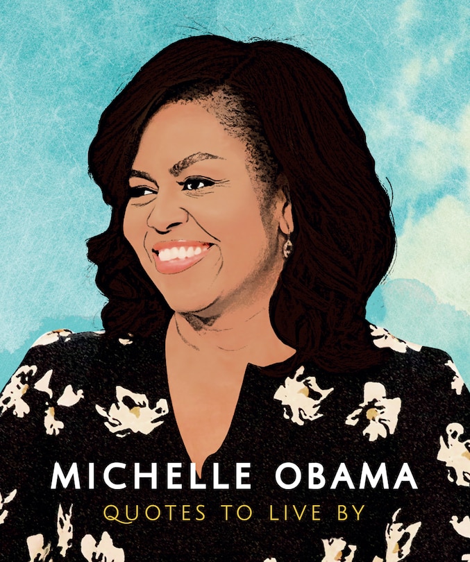 Couverture_Michelle Obama: Quotes To Live By