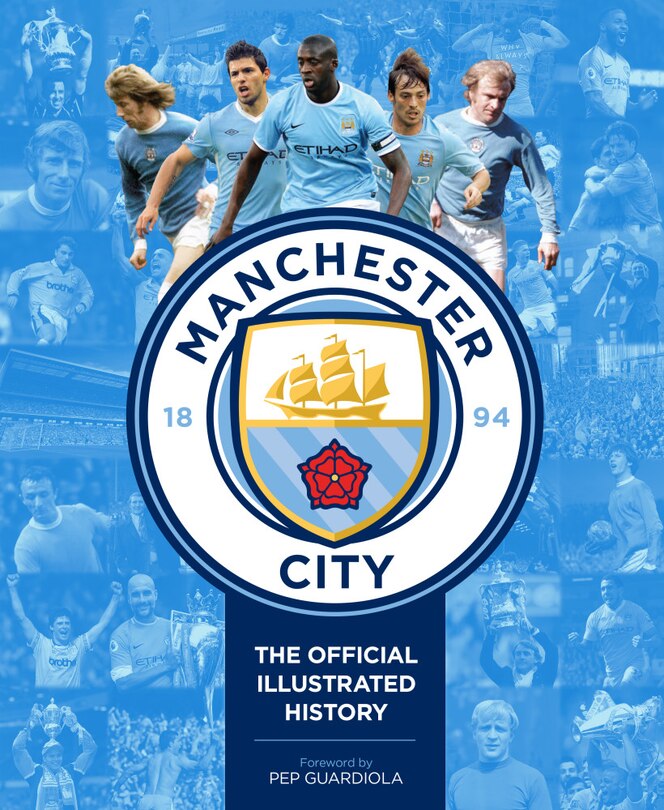 Front cover_Manchester City: The Official Illustrated History