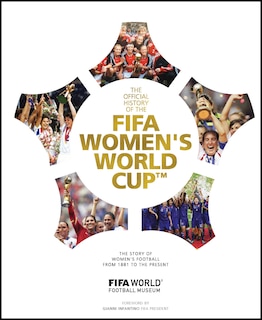Front cover_Fifa Women's World Cup Official History