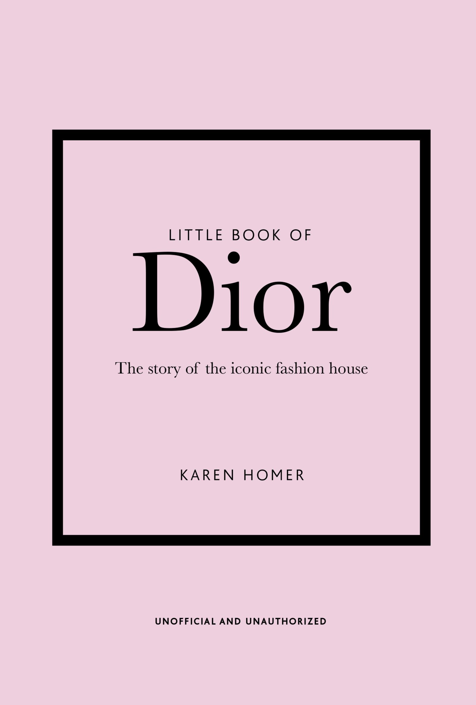 Little Book of Dior by Karen Homer