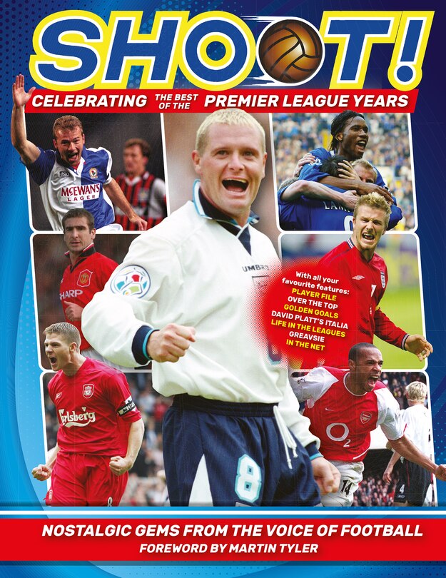 Front cover_Shoot! Celebrating The Premier League Years