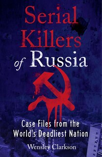 Front cover_Serial Killers Of Russia