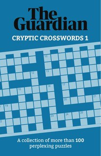 Cryptic Crosswords: A Collection Of 100 Perplexing Puzzles