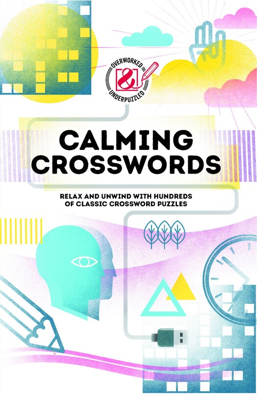 Couverture_Overworked & Underpuzzled: Calming Crosswords