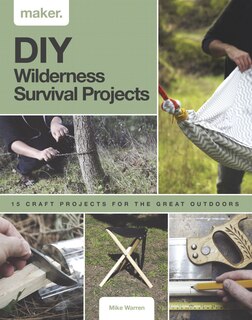 Front cover_Diy Wilderness Survival Projects