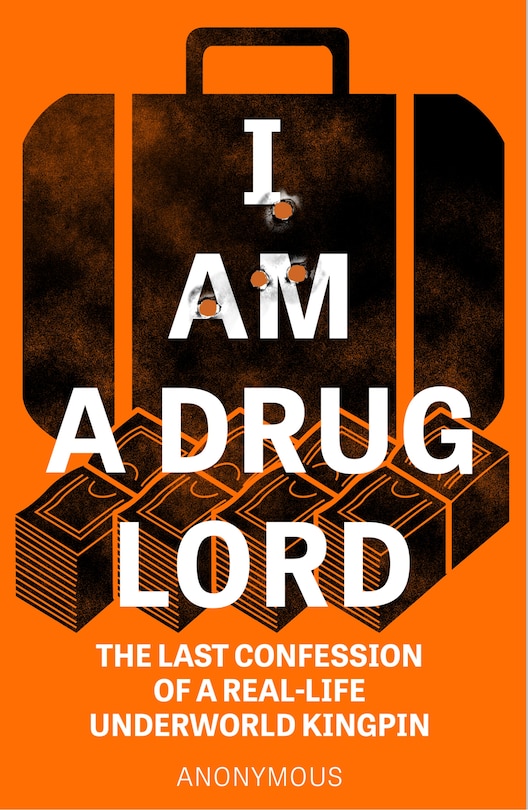 Couverture_I Am A Drug Lord