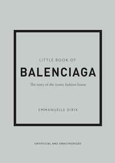 Front cover_The Little Book Of Balenciaga