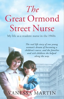 Front cover_The Great Ormond Street Hospital Nurse