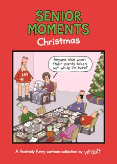 Front cover_Senior Moments: Christmas
