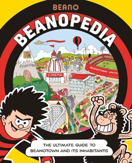 Beanopedia: The Ultimate Guide To Beanotown And Its Inhabitants