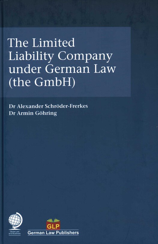 Couverture_The Limited Liability Company under German Law (the GmbH)