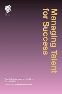 Couverture_Managing Talent For Success: Talent Development In Law Firms