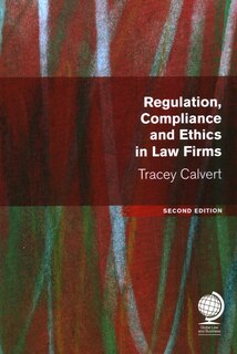 Front cover_Regulation, Compliance And Ethics In Law Firms