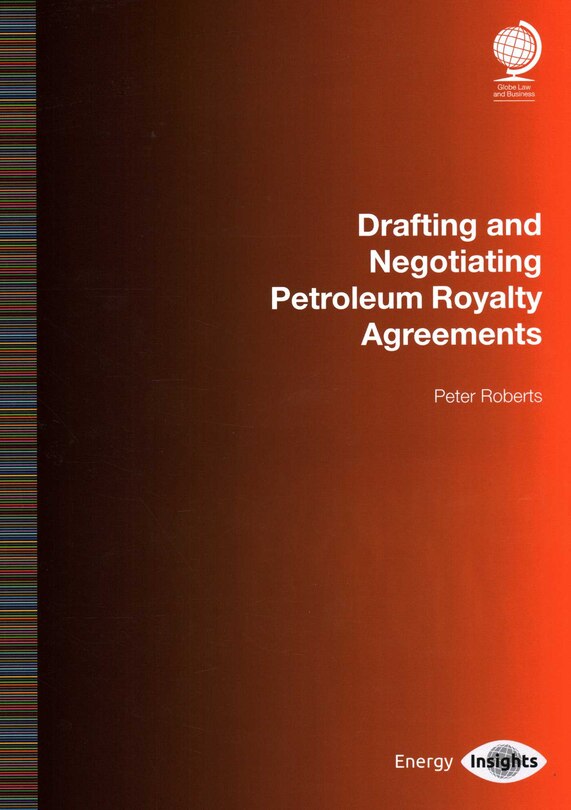 Couverture_Drafting And Negotiating Petroleum Royalty Agreements