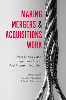 Front cover_Making Mergers and Acquisitions Work