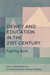 Front cover_Dewey and Education in the 21st Century