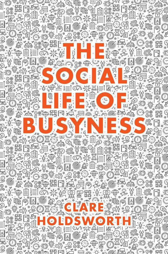 Couverture_The Social Life of Busyness