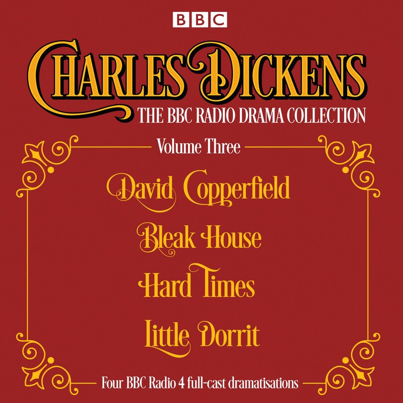 Front cover_Charles Dickens - The Bbc Radio Drama Collection Volume Three