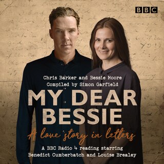 Front cover_My Dear Bessie: A Love Story In Letters