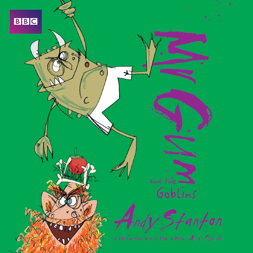 Mr Gum And The Goblins: Performed And Read By Andy Stanton