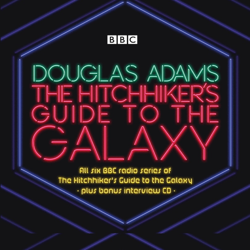Front cover_The Hitchhiker' Guide To The Galaxy: The Complete Radio Series