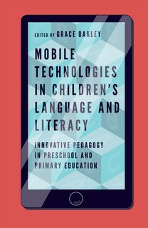 Front cover_Mobile Technologies in Children’s Language and Literacy