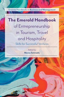 Front cover_The Emerald Handbook of Entrepreneurship in Tourism, Travel and Hospitality