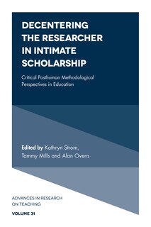 Front cover_Decentering the Researcher in Intimate Scholarship