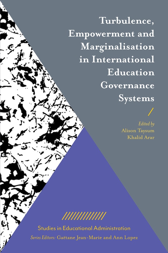 Front cover_Turbulence, Empowerment and Marginalisation in International Education Governance Systems
