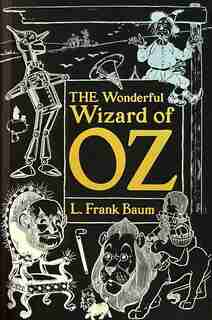 The Wonderful Wizard Of Oz by L. Frank Baum