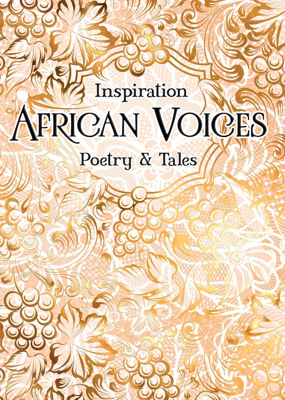 AFRICAN VOICES: Poetry & Tales