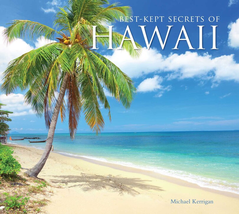 Best-kept Secrets Of Hawaii