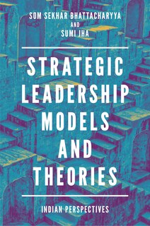 Front cover_Strategic Leadership Models and Theories