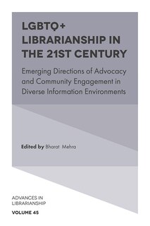 Front cover_LGBTQ+ Librarianship in the 21st Century