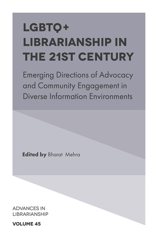 Front cover_LGBTQ+ Librarianship in the 21st Century
