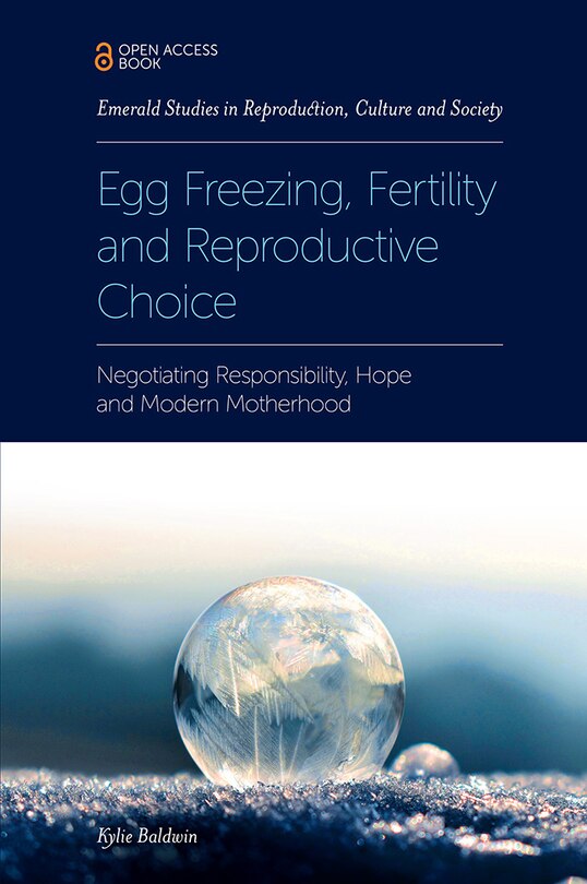 Front cover_Egg Freezing, Fertility and Reproductive Choice