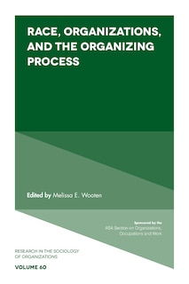 Couverture_Race, Organizations, and the Organizing Process
