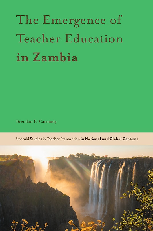 Couverture_The Emergence of Teacher Education in Zambia