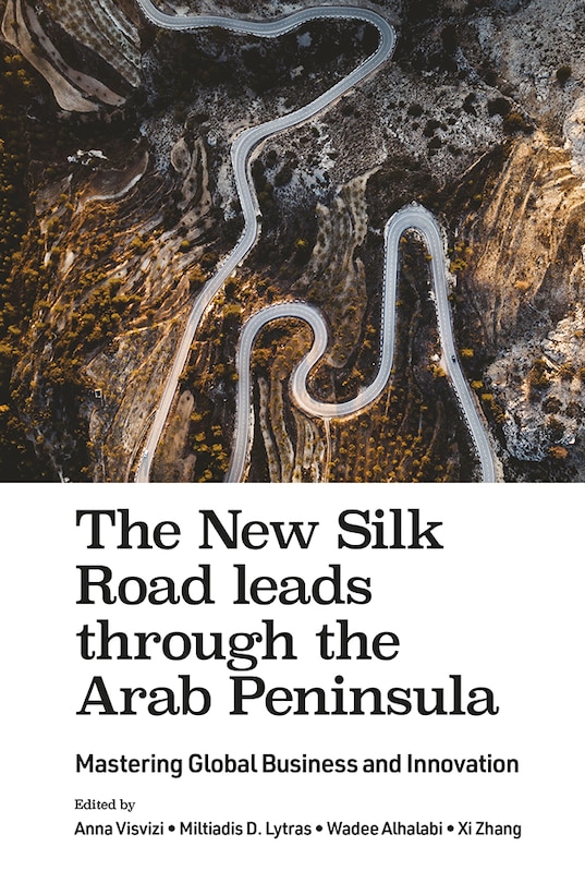 Couverture_The New Silk Road leads through the Arab Peninsula