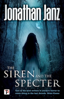Front cover_The Siren and The Specter