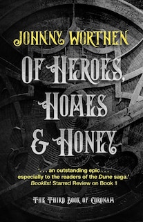 Front cover_Of Heroes, Homes and Honey: Coronam Book III